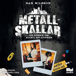 Omslagsbild för Metallskallar : en roman om rock & relationer