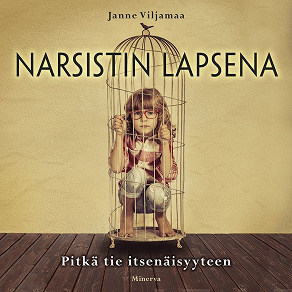 Cover for Narsistin lapsena