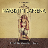 Cover for Narsistin lapsena