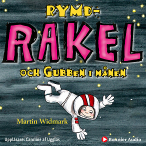 Omslagsbild för Rymd-Rakel och Gubben i månen