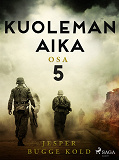 Omslagsbild för Kuoleman aika: Osa 5