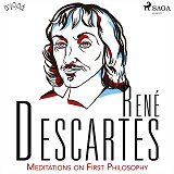 Cover for Descartes’ Meditations on First Philosophy