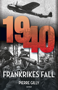 Omslagsbild för 1940 : Frankrikes fall