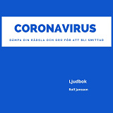Cover for Coronavirus - dämpa din rädsla och oro för att bli smittad