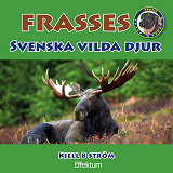 Omslagsbild för Frasses svenska vilda djur