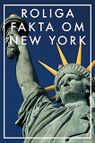 Bokomslag för Roliga fakta om NEW YORK (Epub2)