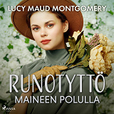 Cover for Runotyttö maineen polulla