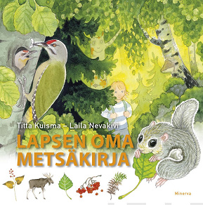 Cover for Lapsen oma metsäkirja