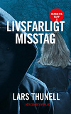 Cover for Livsfarligt misstag