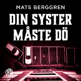 Cover for Din syster måste dö