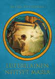 Omslagsbild för Luterilainen Neitsyt Maria