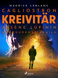 Omslagsbild för Cagliostron kreivitär – Arsène Lupinin nuoruudenseikkailu