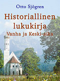 Omslagsbild för Historiallinen lukukirja: Vanha ja Keski-aika