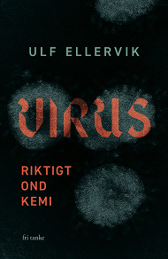 Cover for Virus : Riktigt ond kemi