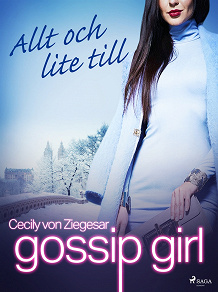 Omslagsbild för Gossip Girl: Allt och lite till