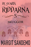 Cover for Skuggor: De svarta riddarna 5