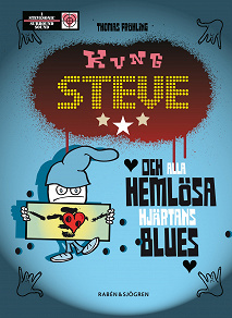 Omslagsbild för Kung Steve och alla hemlösa hjärtans blues