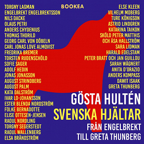 Omslagsbild för Svenska hjältar - från Engelbrekt till Greta Thunberg