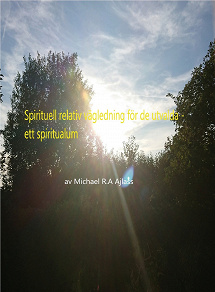 Omslagsbild för Spirituell relativ vägledning för de utvalda: ett spiritualum
