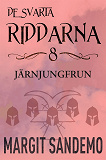Cover for Järnjungfrun: De svarta riddarna 8