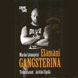 Cover for Elämäni gangsterina