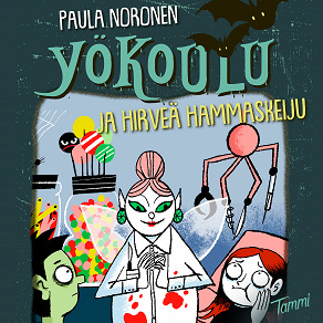 Cover for Yökoulu ja hirveä hammaskeiju