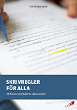 Cover for Skrivregler för alla : Få fram innehållet i dina texter