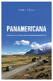 Cover for Panamericana: seikkailuja Latinalaisen Amerikan maanteillä