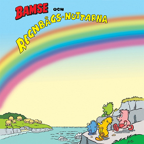 Omslagsbild för Bamse och regnbågsnuttarna
