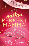 Omslagsbild för En nästan perfekt mamma