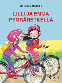 Omslagsbild för Lilli ja Emma pyöräretkellä