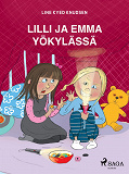 Omslagsbild för Lilli ja Emma yökylässä