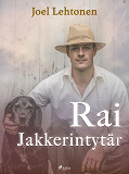Omslagsbild för Rai Jakkerintytär