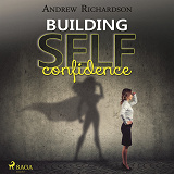 Omslagsbild för Building Self-Confidence