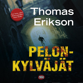 Cover for Pelonkylväjät