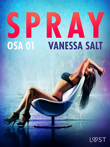 Omslagsbild för Spray Osa 1 - eroottinen novelli