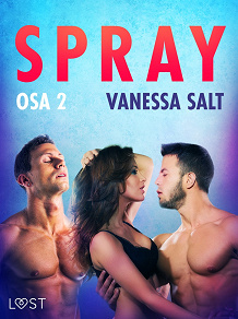 Omslagsbild för Spray Osa 2 - eroottinen novelli