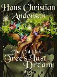 Omslagsbild för The Old Oak Tree's Last Dream