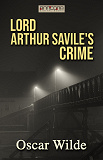 Cover for Lord Arthur Savile's Crime