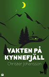 Omslagsbild för Vakten på Kynnefjäll