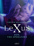 Omslagsbild för LeXuS: Don, The Operators - erotic dystopia