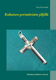 Omslagsbild för Kultaisen perintöristin jäljillä: Sukuhistoriallinen romaani