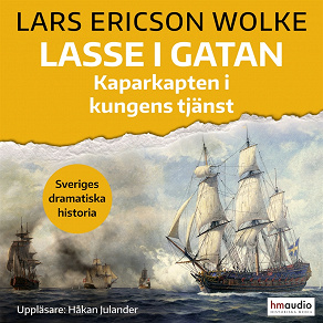Omslagsbild för Lasse i Gatan : kaparkapten i kungens tjänst