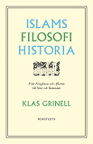 Cover for Islams filosofihistoria : från Fitaghuras och Aflatun till Nasr och Ramadan