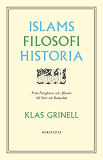 Omslagsbild för Islams filosofihistoria : från Fitaghuras och Aflatun till Nasr och Ramadan