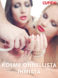 Omslagsbild för Kolme onnellista ihmistä