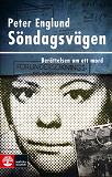 Bokomslag för Söndagsvägen : berättelsen om ett mord