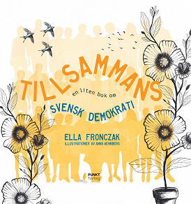 Omslagsbild för Tillsammans - en liten bok om svensk demokrati