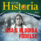Cover for USA:s blodiga födelse