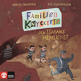 Omslagsbild för Familjen Knyckertz och Ismans hemlighet